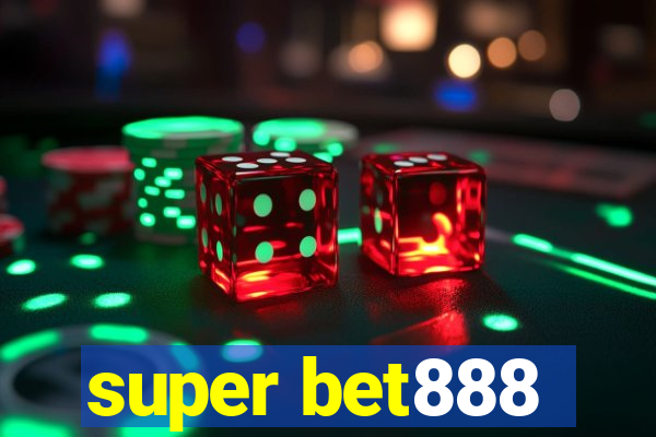 super bet888